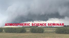 Atmospheric Science Seminar