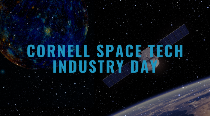 Cornell Space Tech Industry Day